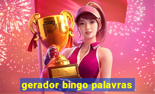 gerador bingo palavras